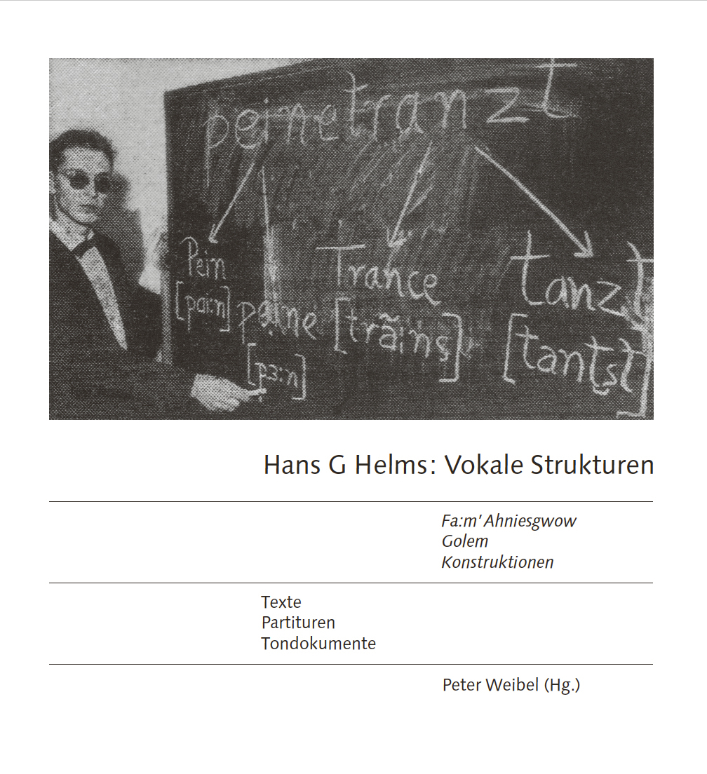 Hans G Helms: Vokale Konstruktionen eines Sprachkünstlers der Avantgarde
