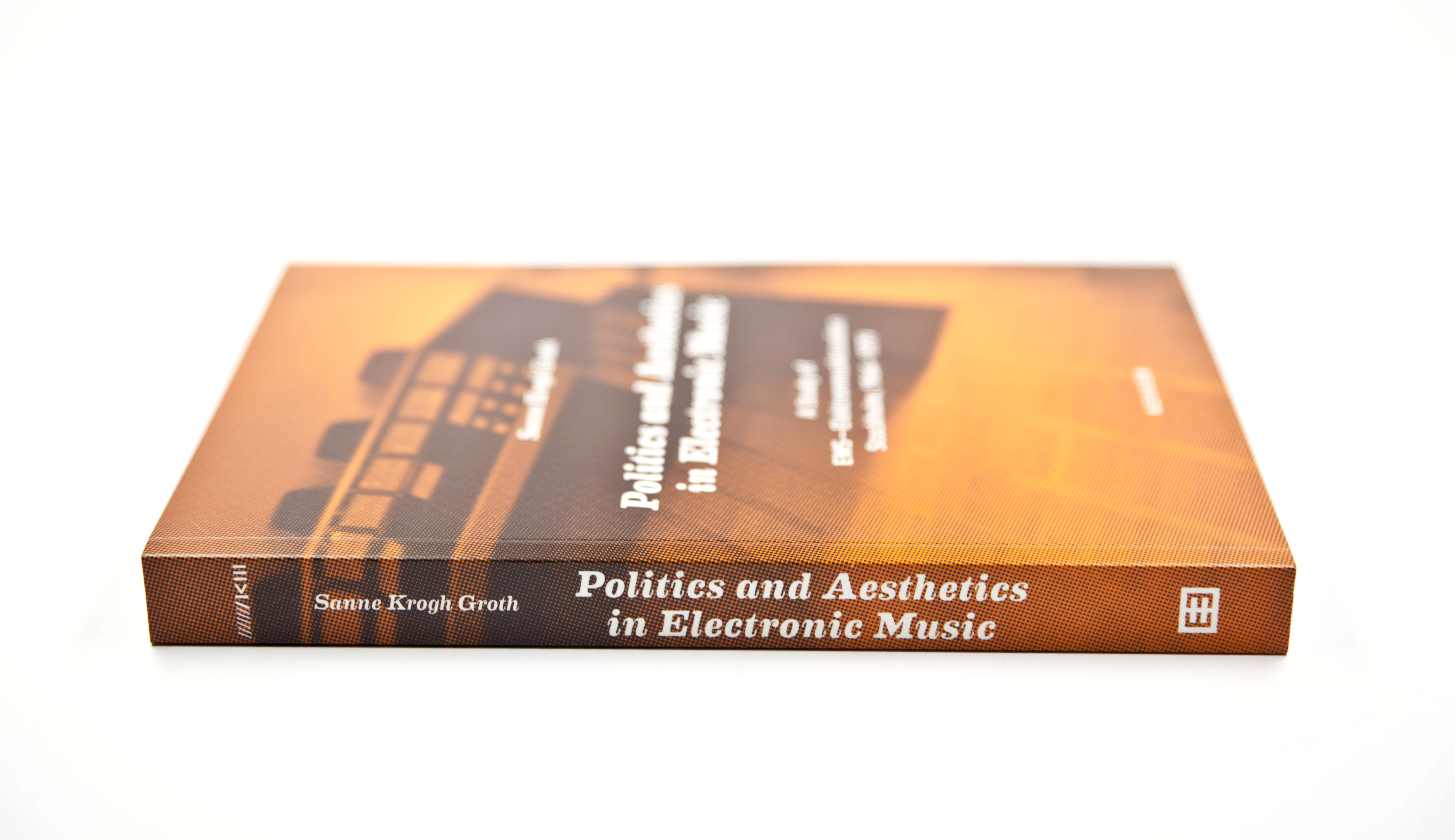 Politics and Aesthetics in Electronic Music