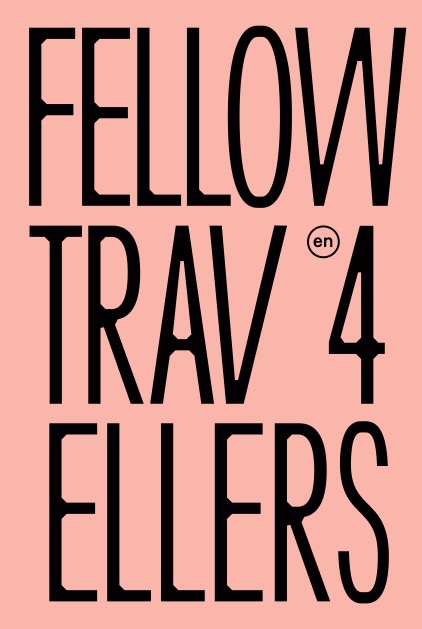 Fellow Travellers Volume 4