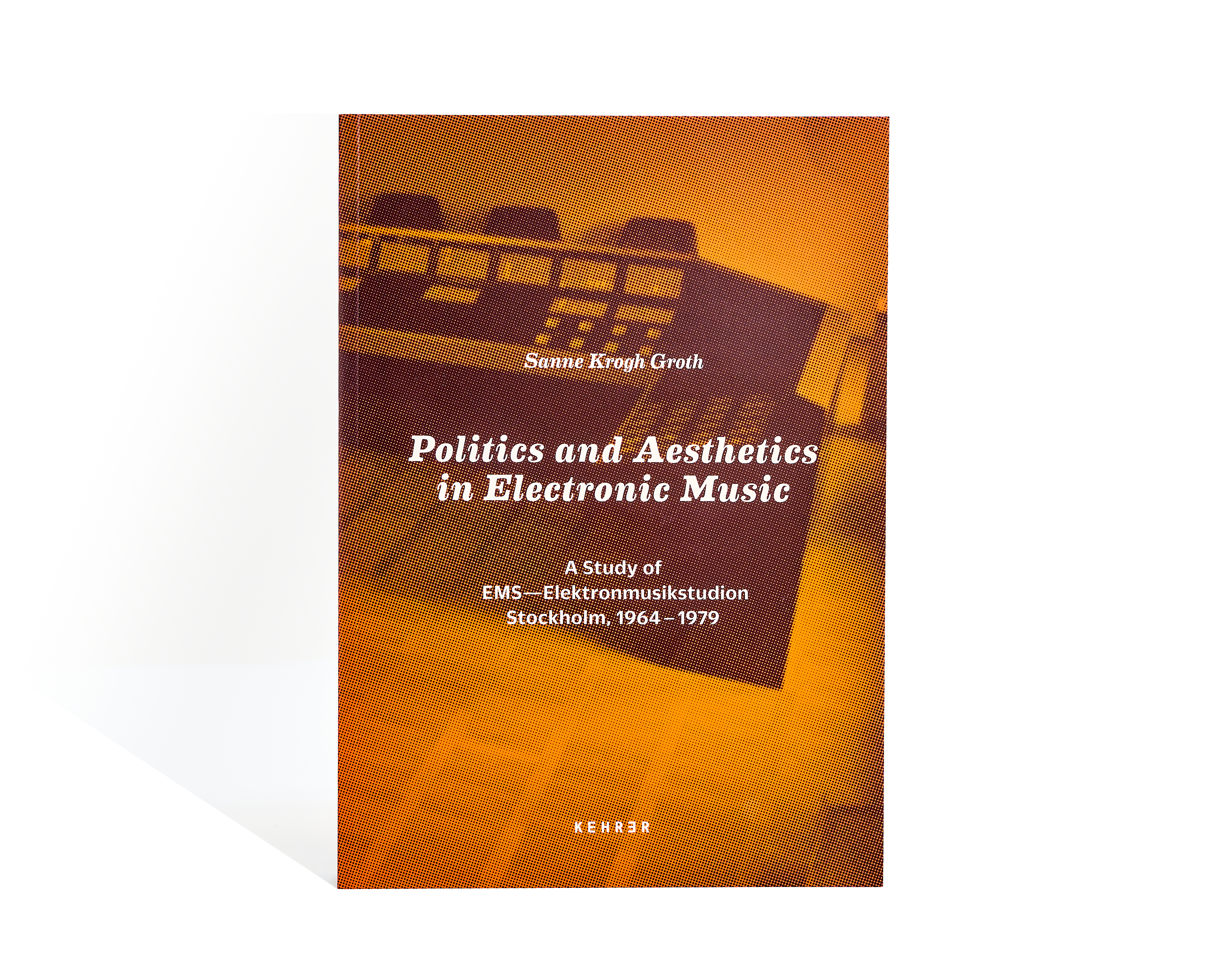 Politics and Aesthetics in Electronic Music Politics and Aesthetics in Electronic Music