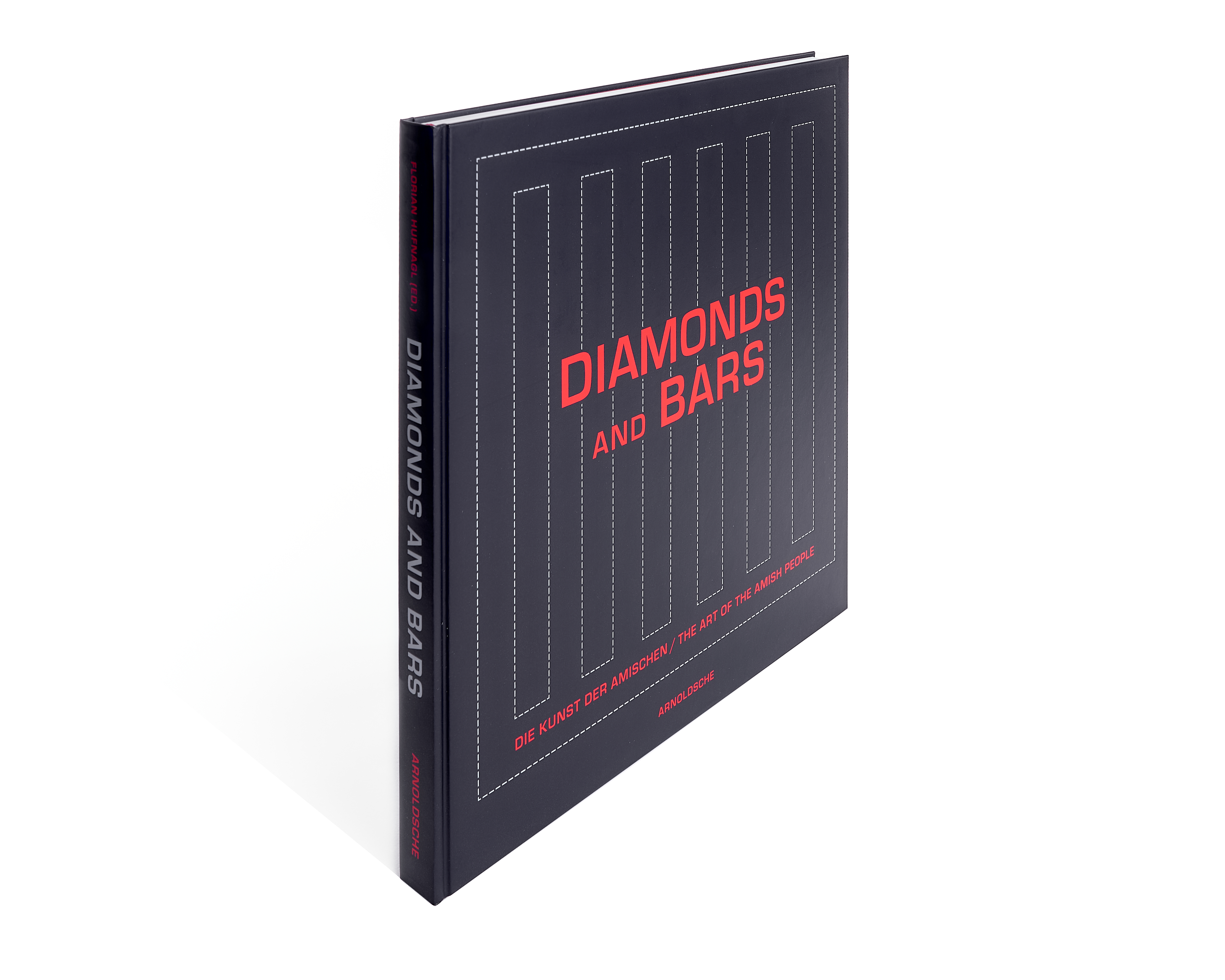 Diamonds and Bars. Die Kunst der Amischen / The Art of the Amish People