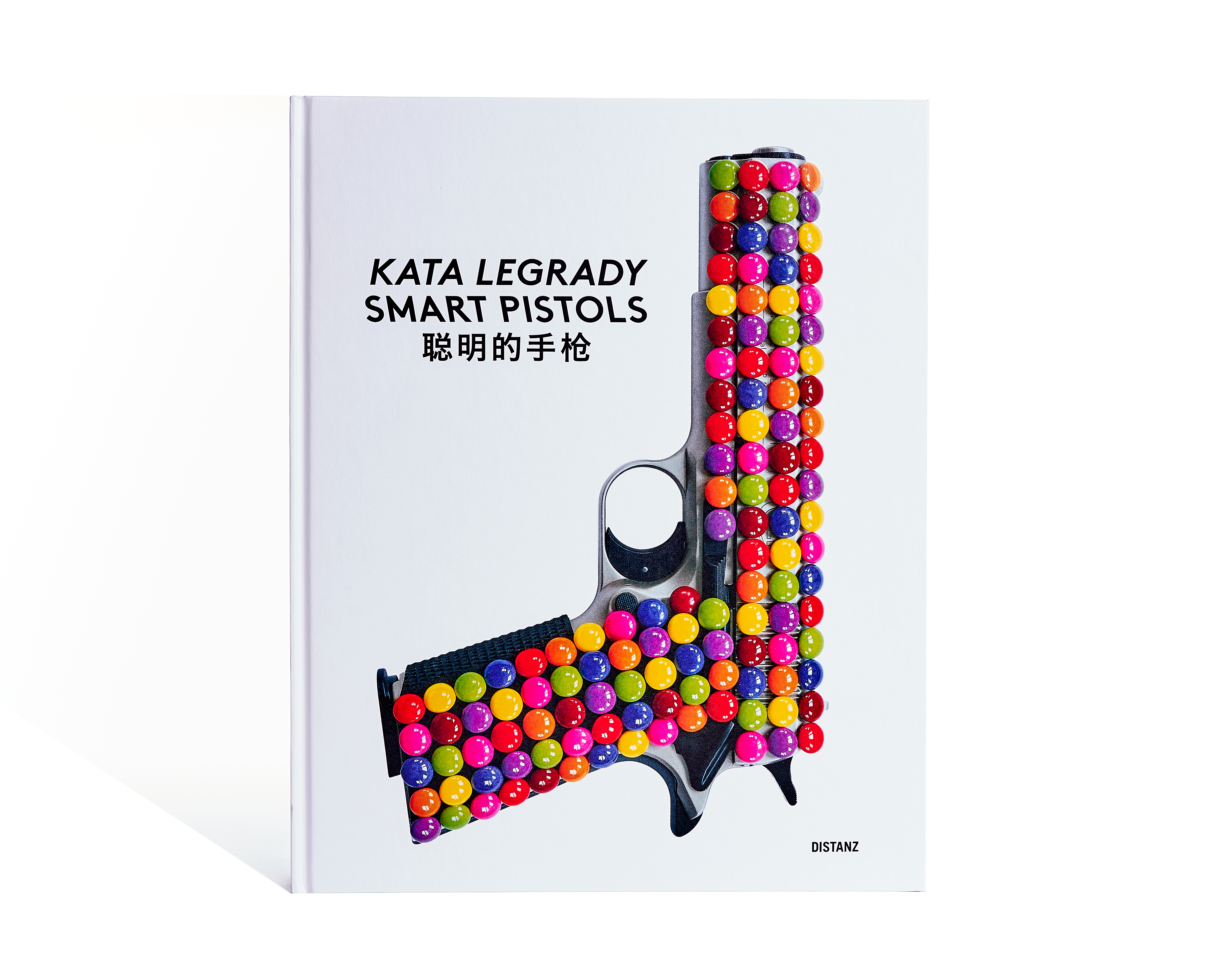 Kata Legrady: Smart Pistols Kata Legrady: Smart Pistols