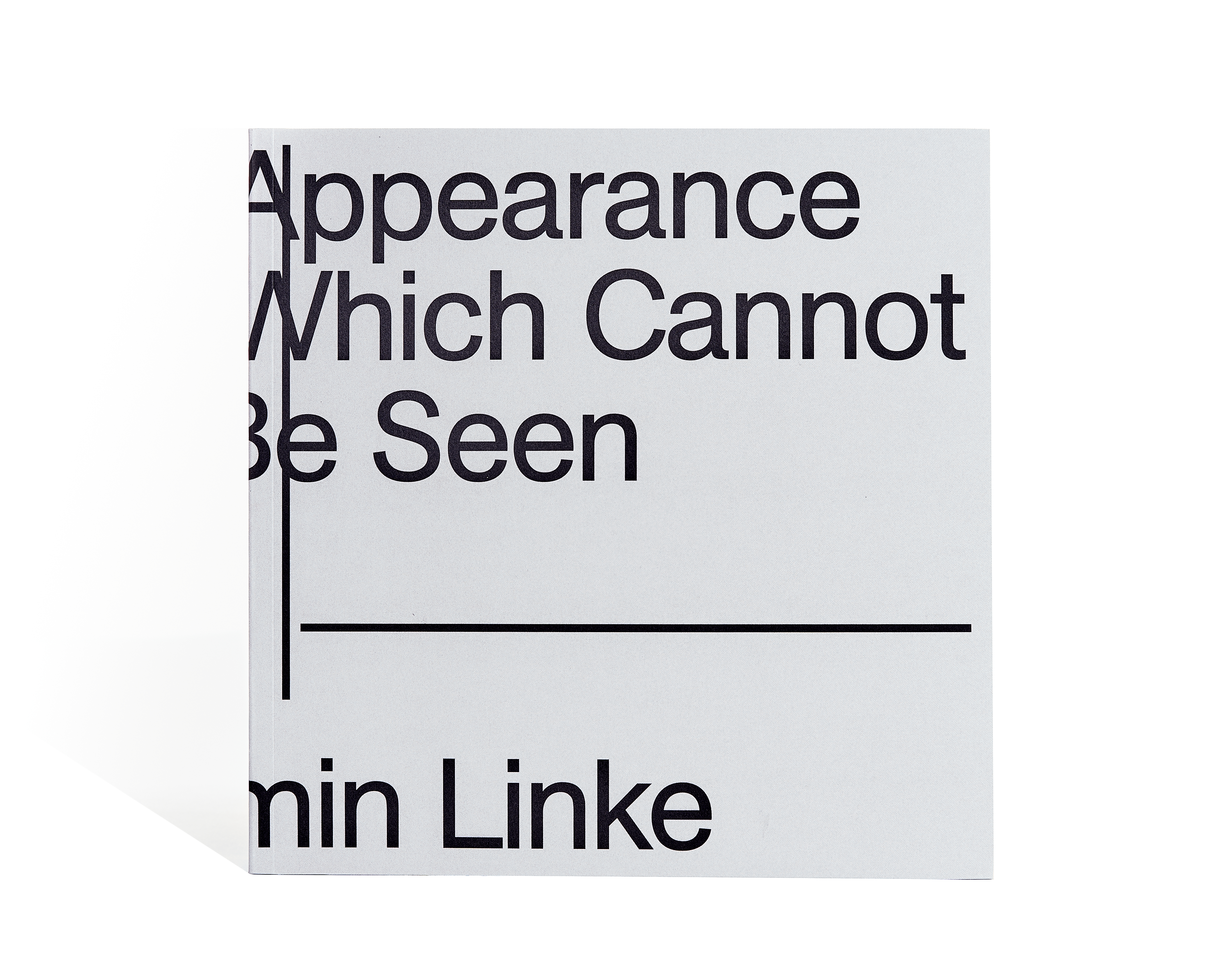 Armin Linke, The Appearance of That Which Cannot be Seen Armin Linke, The Appearance of That Which Cannot be Seen